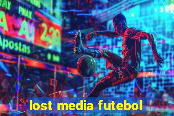 lost media futebol